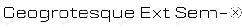 Geogrotesque Ext Sem字体转换 Geogrotesque Ext Sem字体转换